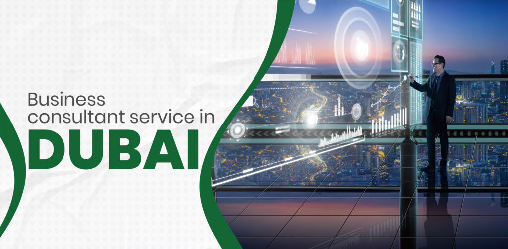 Business Consultant Services in Dubai