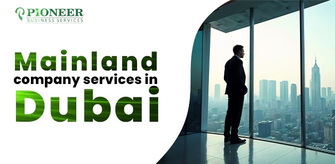 Mainland company services in Dubai