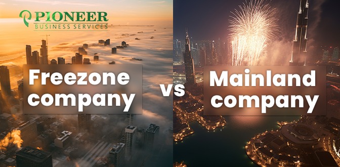 Freezone company vs Mainland company